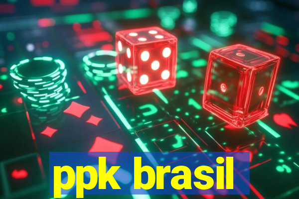 ppk brasil